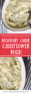 Rosemary Garlic Cauliflower Mash