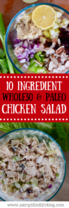 whole30 paleo chicken salad | whole30 lunch recipes | paleo lunch recipes | whole30 recipes | whole30 lunch ideas | whole30 on the go | whole30 lunch easy | easy chicken salad recipe | chicken salad recipe | healthy lunch
