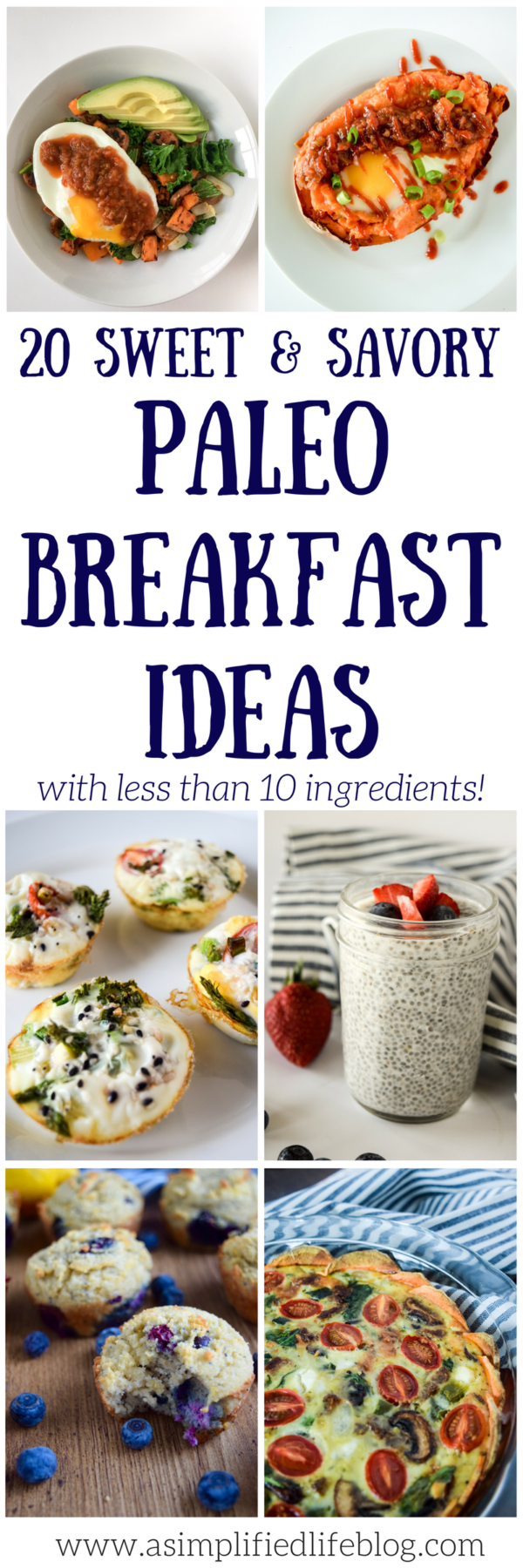 These sweet and savory paleo breakfast ideas are perfect to get you out of the repeat-breakfast rut!