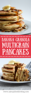 Easy Banana Granola Multigrain Pancakes