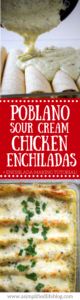 Poblano Sour Cream Chicken Enchiladas